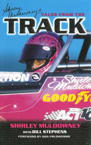 Shirley Muldowney's Tales from the Track: