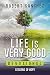 Life is Very Good: Seasons ...