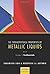The Thermophysical Properties of Metallic Liquids: Volume 1: Fundamentals