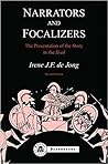 Narrators and Focalizers: The Presentation of the Story in the Iliad