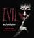 Evil: Spine-Tingling True Stories of Murder and Mayhem