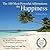 The 100 Most Powerful Affirmations for Happiness - Including 2 Positive & Affirmative Action Bonus Books on Law of Attraction & Success, Also Included Conscious Visualization
