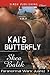 Kai's Butterfly (Paranormal Wars: Juarez #7)