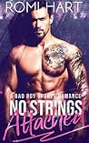 No Strings Attached by Romi Hart No Strings Attached by Romi Hart