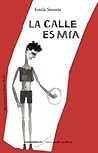 La calle es mía by Estela Esmania
