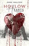 Hollow Hearts by Anne Malcom