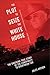 The Plot to Seize the White House: The Shocking TRUE Story of the Conspiracy to Overthrow F.D.R.