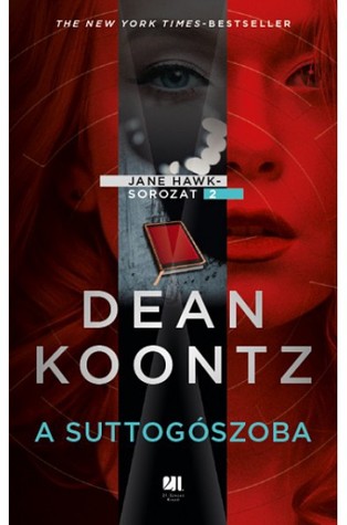 A suttogószoba (Jane Hawk, #2)