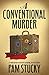 A Conventional Murder: A Me...