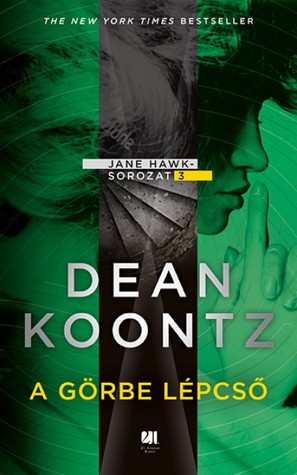 A görbe lépcső (Jane Hawk, #3)