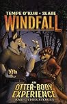 Windfall: An Otter-Body Experience