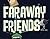 Faraway Friends