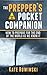 The Prepper's Pocket Companion: How to Prepare for the End of the World as We Know It