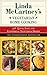 Linda McCartney's Home Vegetarian Cooking: 308 Quick, Easy, and Economical Vegetarian Dishes