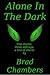 Alone In The Dark by Brad Chambers