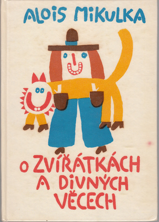 O zvířátkách a divných věcech