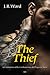 The Thief (La Confraternita del Pugnale Nero, #16)