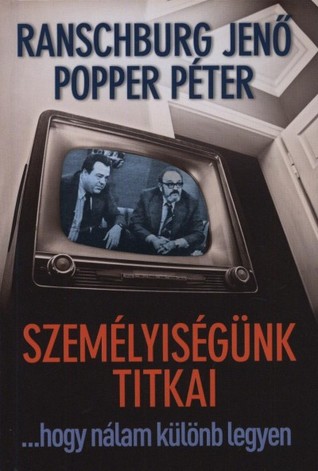 Személyiségünk titkai - ...hogy nálam különb legyen