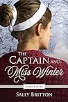 The Captain and Miss Winter by Sally Britton