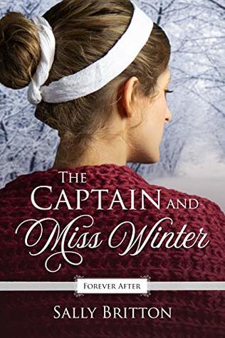 The Captain and Miss Winter (Forever After Retellings #2)