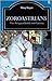 Zoroastrians (The Library of Religious Beliefs and Practices)