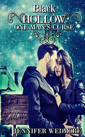 One Man's Curse (Black Hollow, #4)