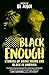 Black Enough: Stories of Be...