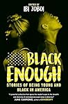 Black Enough by Ibi Zoboi