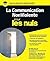 La communication non-violente Pour les Nuls