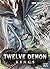 Twelve Demon Kings T03