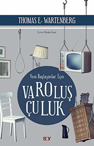 Yeni Başlayanlar İçin Varoluşçuluk (Paperback)