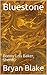 Bluestone: Bonny Lou Baker,...