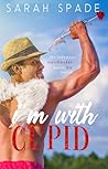 I'm With Cupid