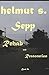 Sepp Rehab by Helmut Schonwalder