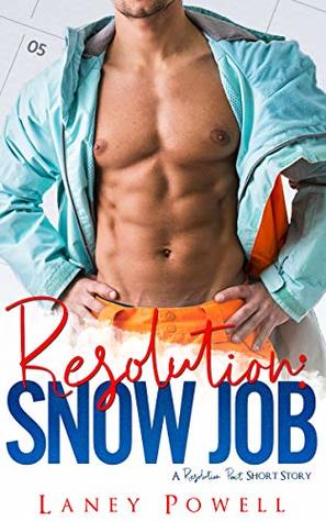 Resolution: Snow Job (Resolution Pact)