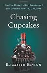 Chasing Cupcakes:...