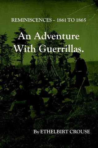 An Adventure With Guerrillas