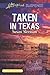 Taken in Texas (McKade Law, 4)