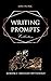Writing Prompts - Collectio...