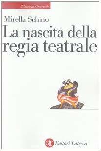 La nascita della regia teatrale (Paperback)