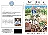 Spirit Key: Empowerment Comes With A Key