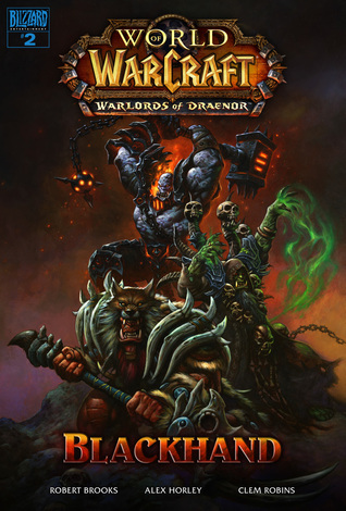 World of Warcraft: Puño Negro (World of Warcraft: Warlords of Draenor Comics #2)