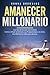 Amanecer Millonario. Ley De Atracción Avanzada by Ronna Browning