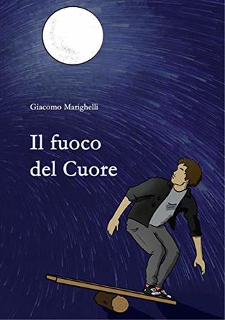 Il fuoco del Cuore (Italian Edition)