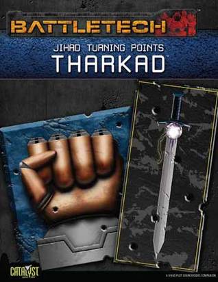 Jihad Turning Points: Tharkad (BattleTech: Jihad Turning Points, #3)