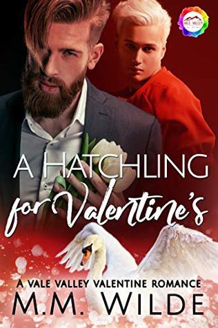 A Hatchling for Valentine's (Vale Valley, Season 2, #8)