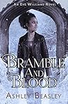 Bramble and Blood
