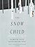 The Snow Child by Eowyn Ivey