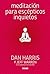 Meditación para escépticos inquietos (Para estar bien) by Dan Harris