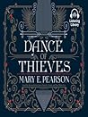 Dance of Thieves by Mary E. Pearson